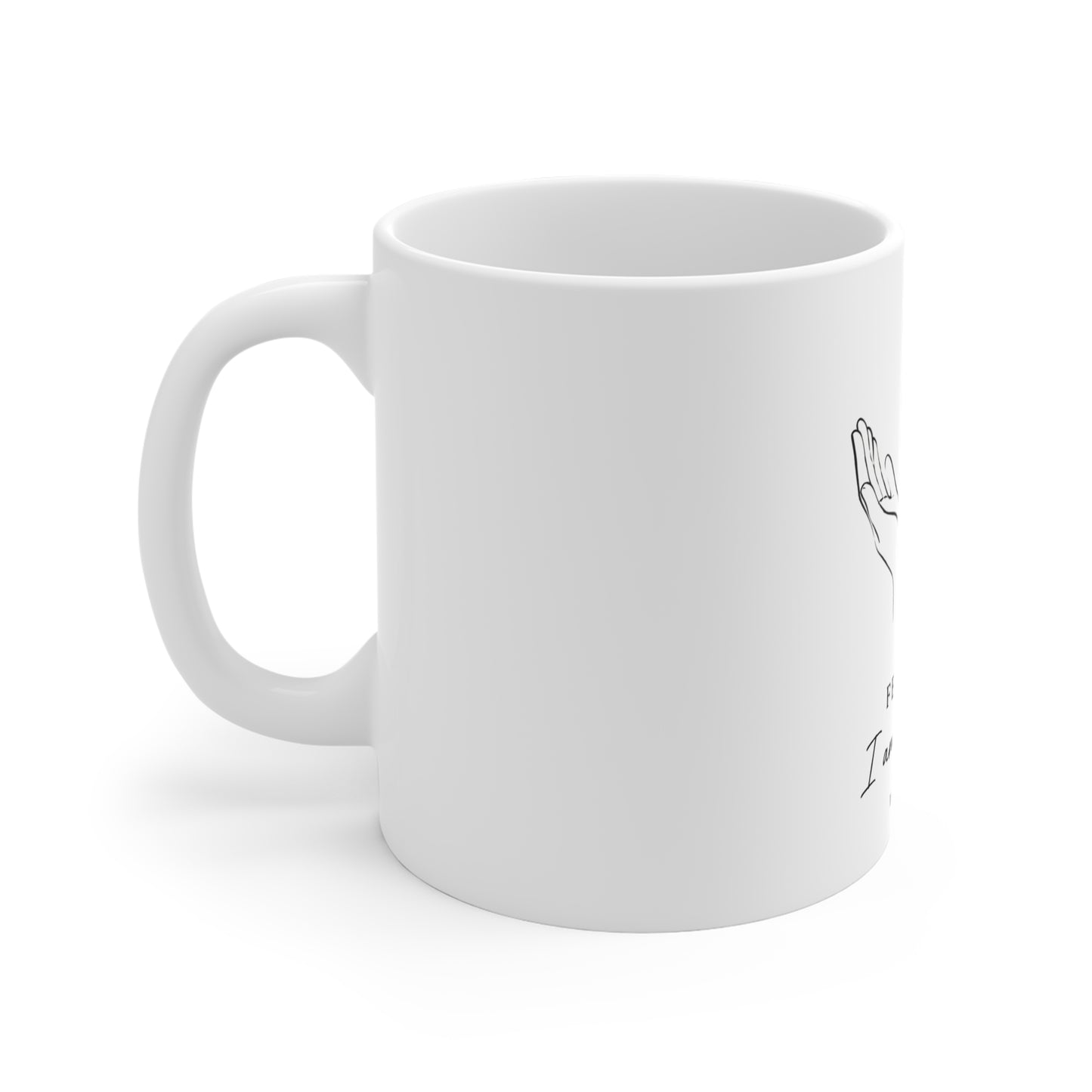 Fear Not I Am With You Mug